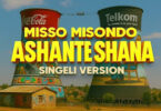 Misso Misondo Ashante Shana ngombozimedia
