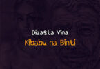 Dizasta Vina Kibabu na Binti cover