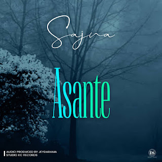 Sajna Asante cover audio