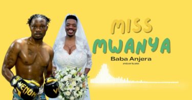 Wimbo wa Baba Anjera - Miss Mwanya