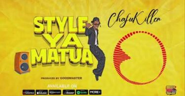 Chafu Killer Style Ya Matua