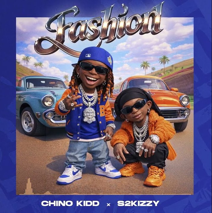Chino Kidd Ft S2kizzy Fashion