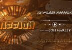Dj D Ommy Ft Johmarley – Mission