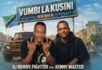 Dj Robby Fighter Ft. Kenny Master – Vumbi La Kusini Remix
