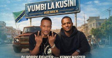 Dj Robby Fighter Ft. Kenny Master – Vumbi La Kusini Remix