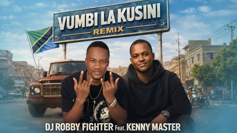 Dj Robby Fighter Ft. Kenny Master – Vumbi La Kusini Remix
