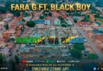 FaraG Ft. Black Boy – MWENGE WA UHURU
