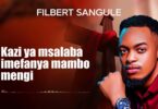 Filbert Sangule Natazamia Ushindi