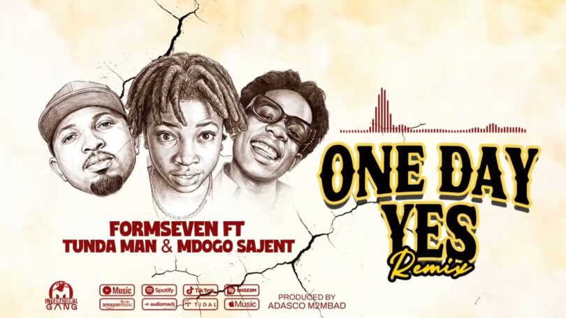 Formseven Ft. Tunda man Mdogo Sajent – One Day Yes Remix