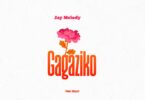 Jay Melody Gagaziko 1