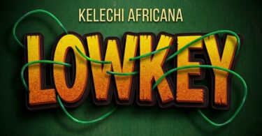 Kelechi Africana LOWKEY