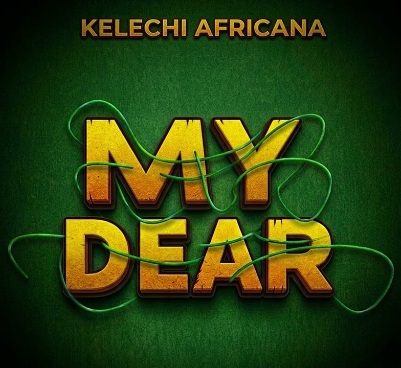 Kelechi africana – My Dear