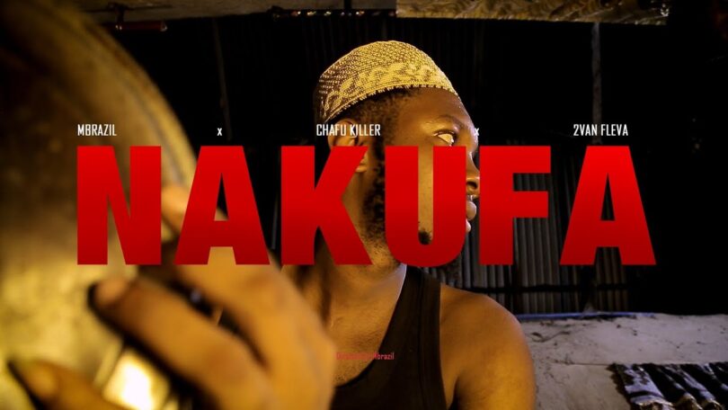 Mbrazil Ft Chafu killer 2van fleva Nakufa
