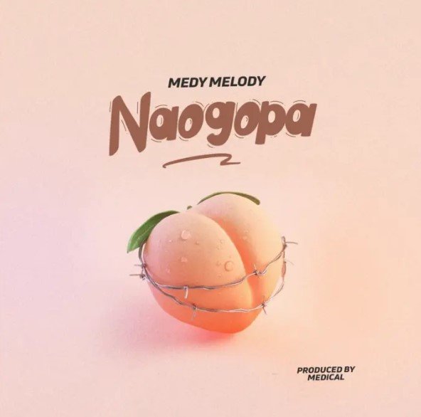 Medy Melody Naogopa