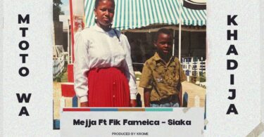 Mejja Ft Fik Fameica Siaka