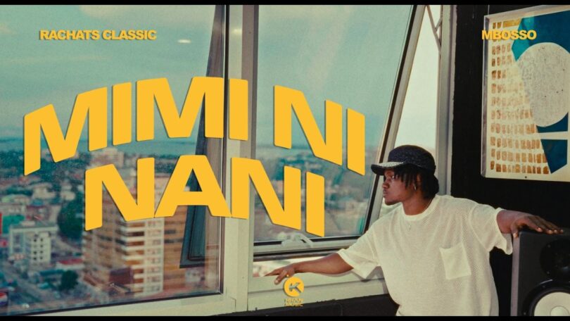 Rachats Classic ft Mbosso – Mimi ni nani