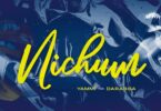Yammi Ft. Darassa – Nichum