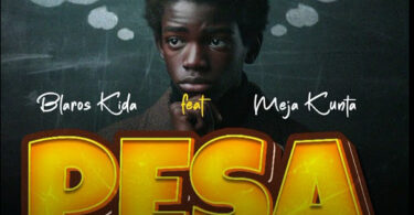 Blaros kida ft Meja kunta PESA