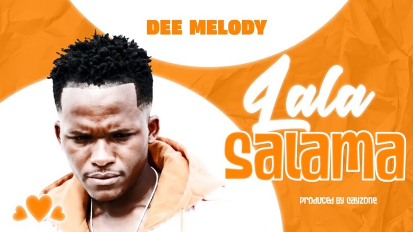 Dee Melody Lala Salama