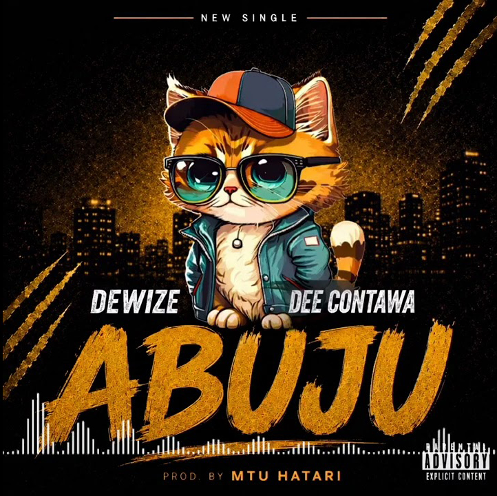 Dewize Ft Dee Contawa ABUJU