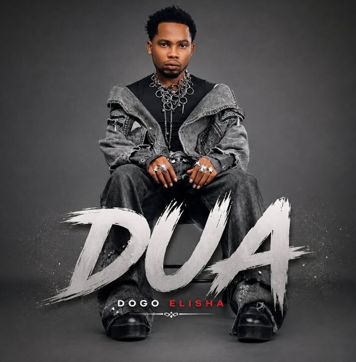 Dogo Elisha – DUA