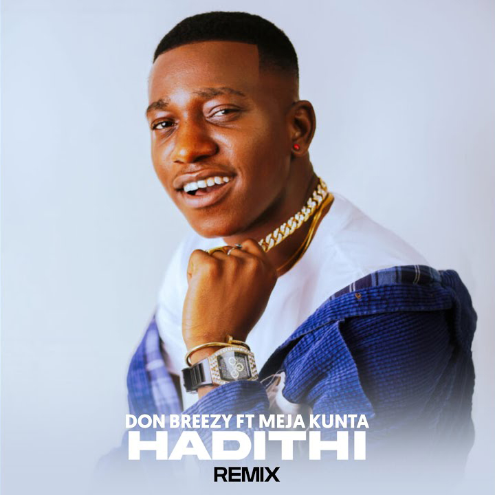 Don Breezy Ft. Meja Kunta – Hadithi