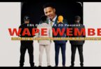 EBL DRuCuLa X 20 Percent ft Nay Wamitego Mr Blue P Mawenge Wape Wembe