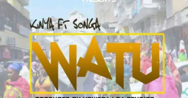 Kinya Mistari Ft. Songa – Watu