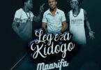 Maarifa Ft Minor Tone Legeza Kidogo
