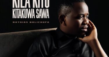 Mathias Walichupa Kila Kitu Kitakuwa Sawa