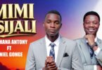 Yohana Antony Ft Daniel Gonge – Mimi Sijali