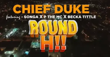 chief duke ft p mawenge becka tittle songa round hii