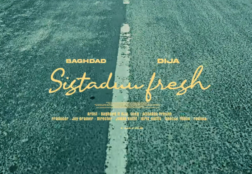 Baghdad ft Dijja SistaDuu Fresh