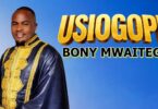 Bony Mwaitege USIOGOPE