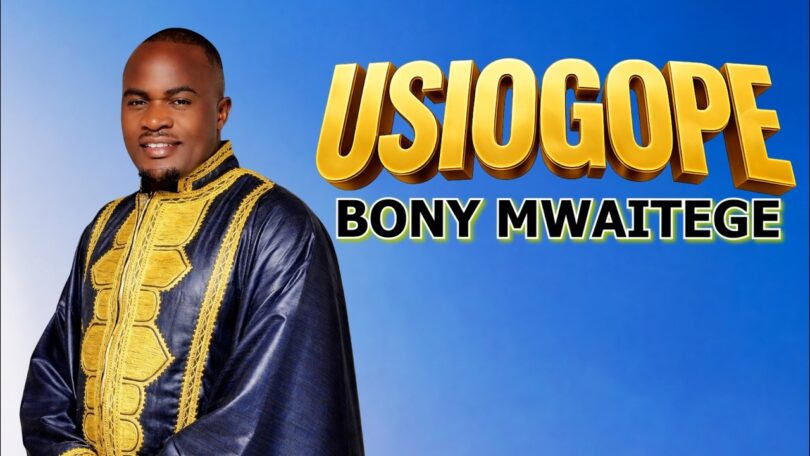 Bony Mwaitege USIOGOPE