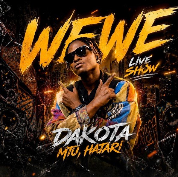 Dakota Mtu Hatari Wewe Live Show
