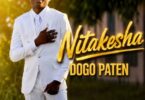 Dogo Paten Nitakesha