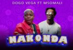 Dogo Vega ft Msomali Nakonda