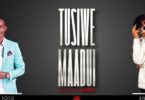 Elisha Toto Ft Enock Bella – Tusiwe Maadui