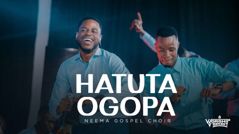 Neema Gospel Choir Hatutaogopa