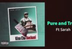 Nikki Mbishi Ft Sarah PURE TRUE