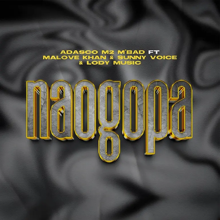 adasco m2 m bad ft malove khan sunny voice lody music naogopa