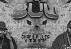 Chafu Killer x Malume Suu