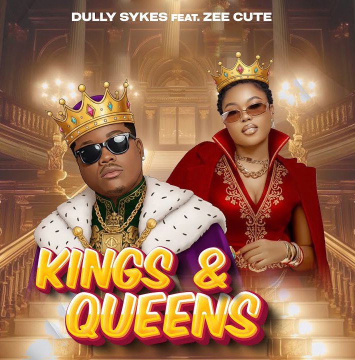 Dully Sykes Ft Zee Cute – Kings Queens