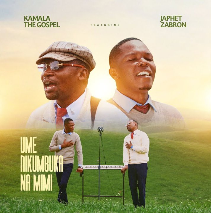 Kamala The Gospel Japhet Zabron – Umenikumbuka na Mimi