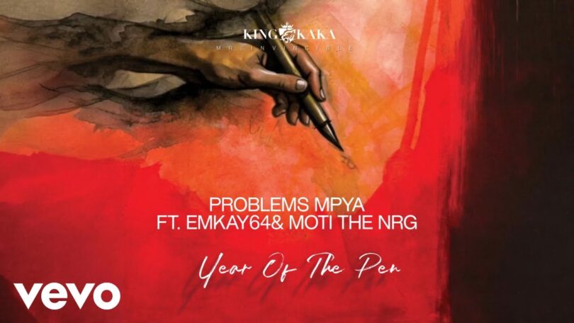 King Kaka ft. Emkay64 Moti The NRG Problems Mpya