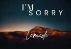 Lomodo – Im Sorry