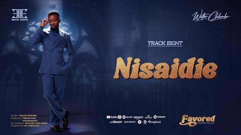 Walter Chilambo Ft Filbert Sangule – Nisaidie