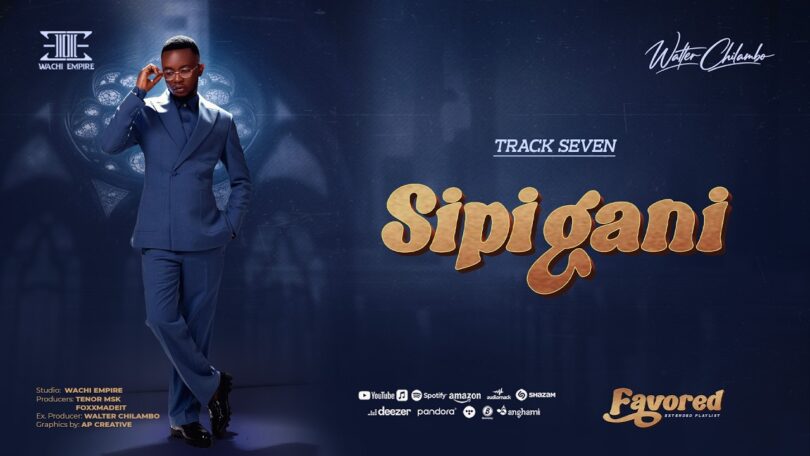 Walter Chilambo – Sipigani