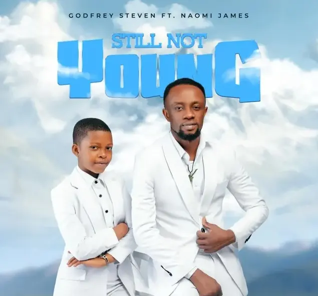 godfrey steven ft naomi james still not young
